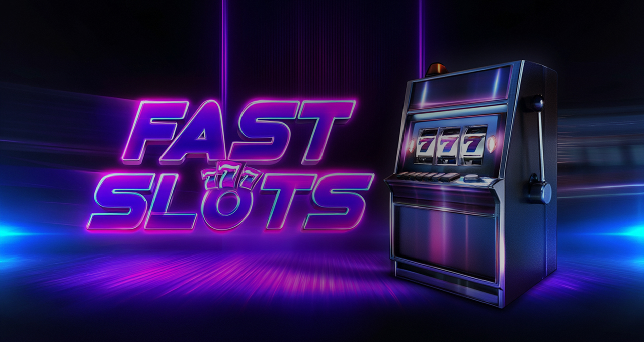 FastSlots